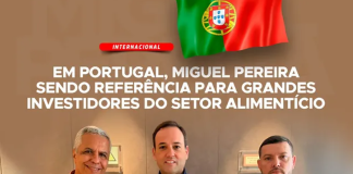 MIGUEL PEREIRA ARTICULA NOVOS INVESTIMENTOS DURANTE AGENDA OFICIAL EM LISBOA PORTUGAL